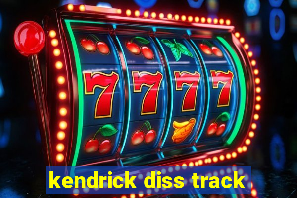 kendrick diss track